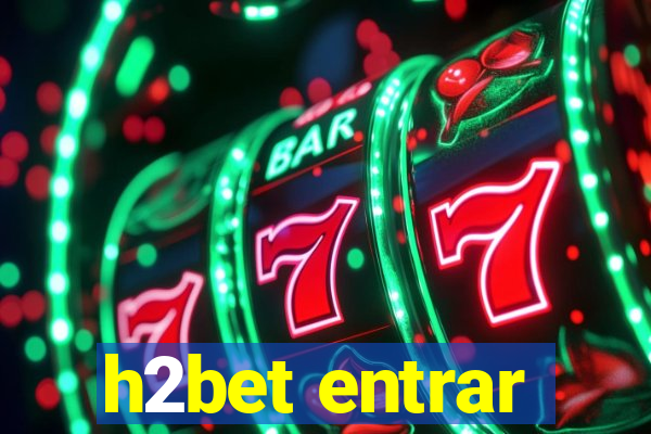 h2bet entrar